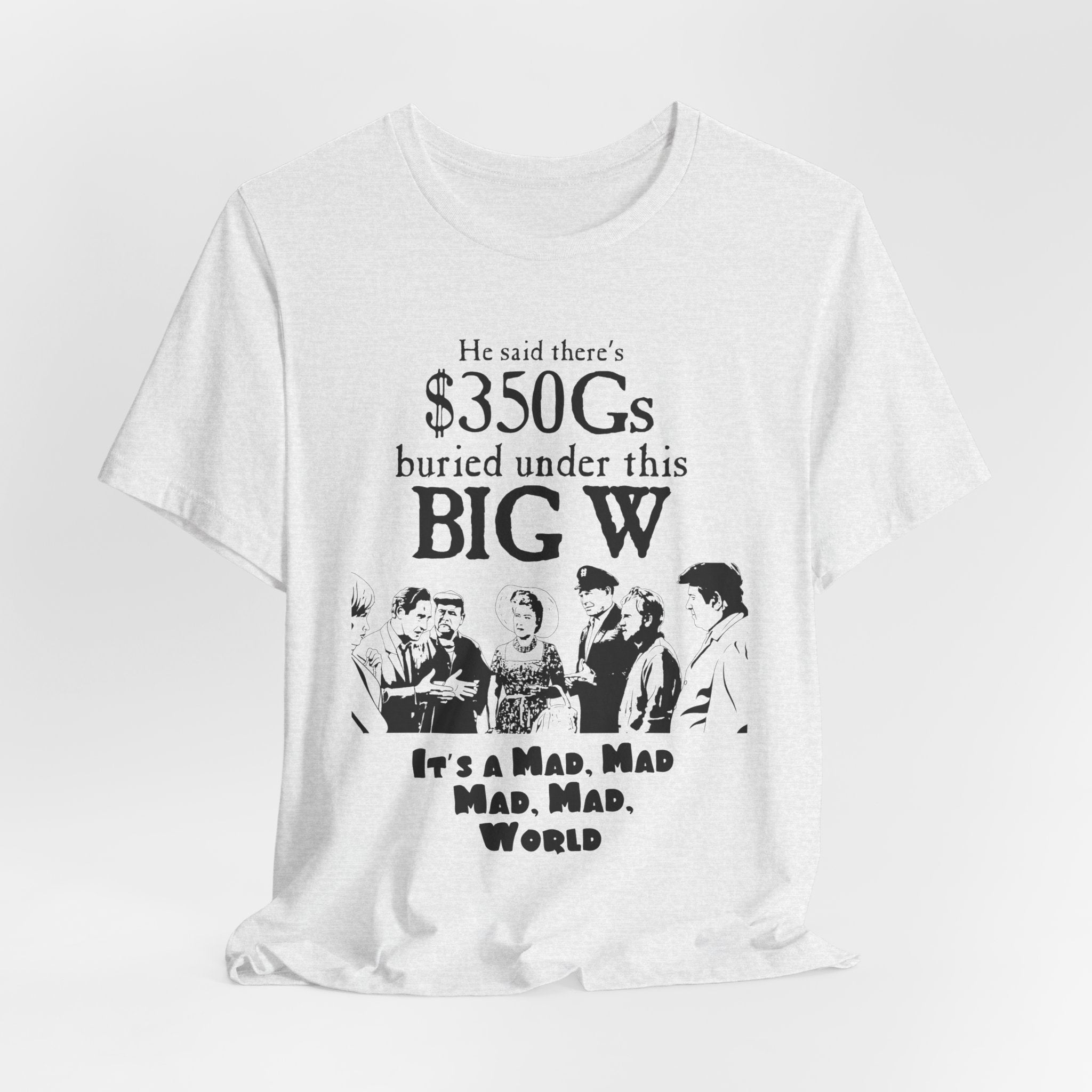 It's A Mad World Quote, Classic Movie Tee, Vintage Retro Shirt