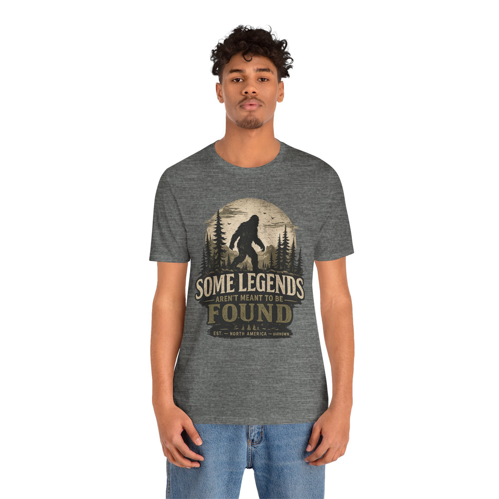 Bigfoot Shirt, Some Legends Aren't Meant to Be Found, Sasquatch Graphic Tee