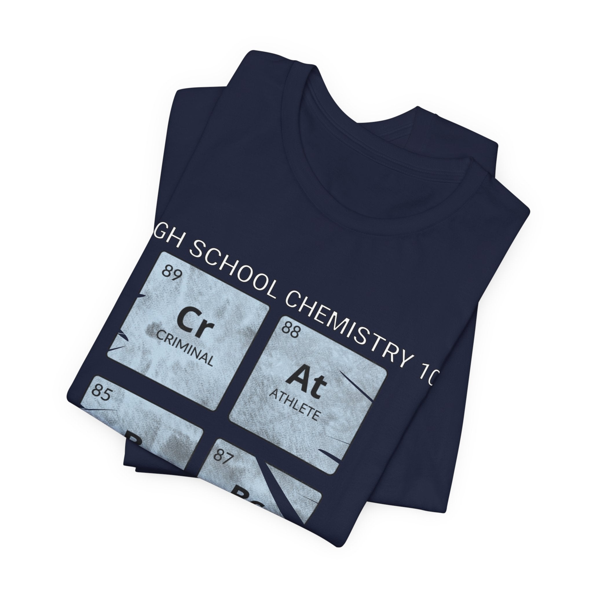 High School Chemistry 101 Shirt, Funny Periodic Table Elements Tee