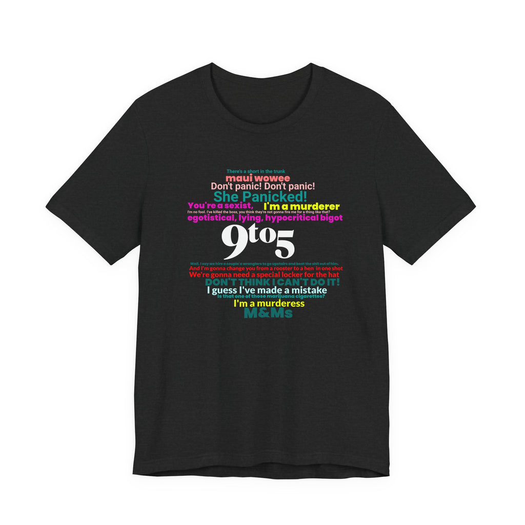 Every woman's Movie Quote T-Shirt - Vintage Inspired Tee - Iconic Workplace Comedy Graphic Tee - Feminist Statement Shirt