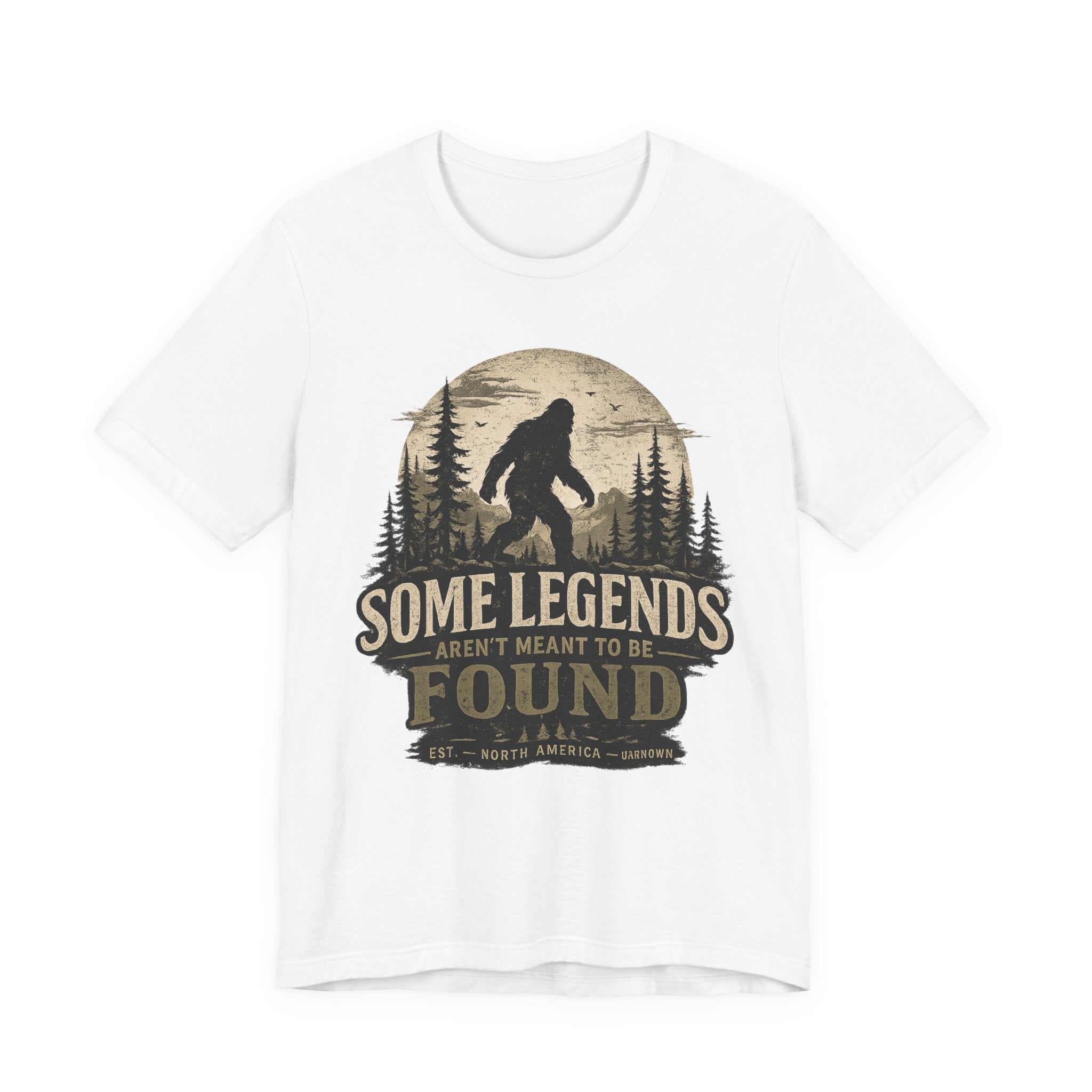 Bigfoot Shirt, Some Legends Aren't Meant to Be Found, Sasquatch Graphic Tee