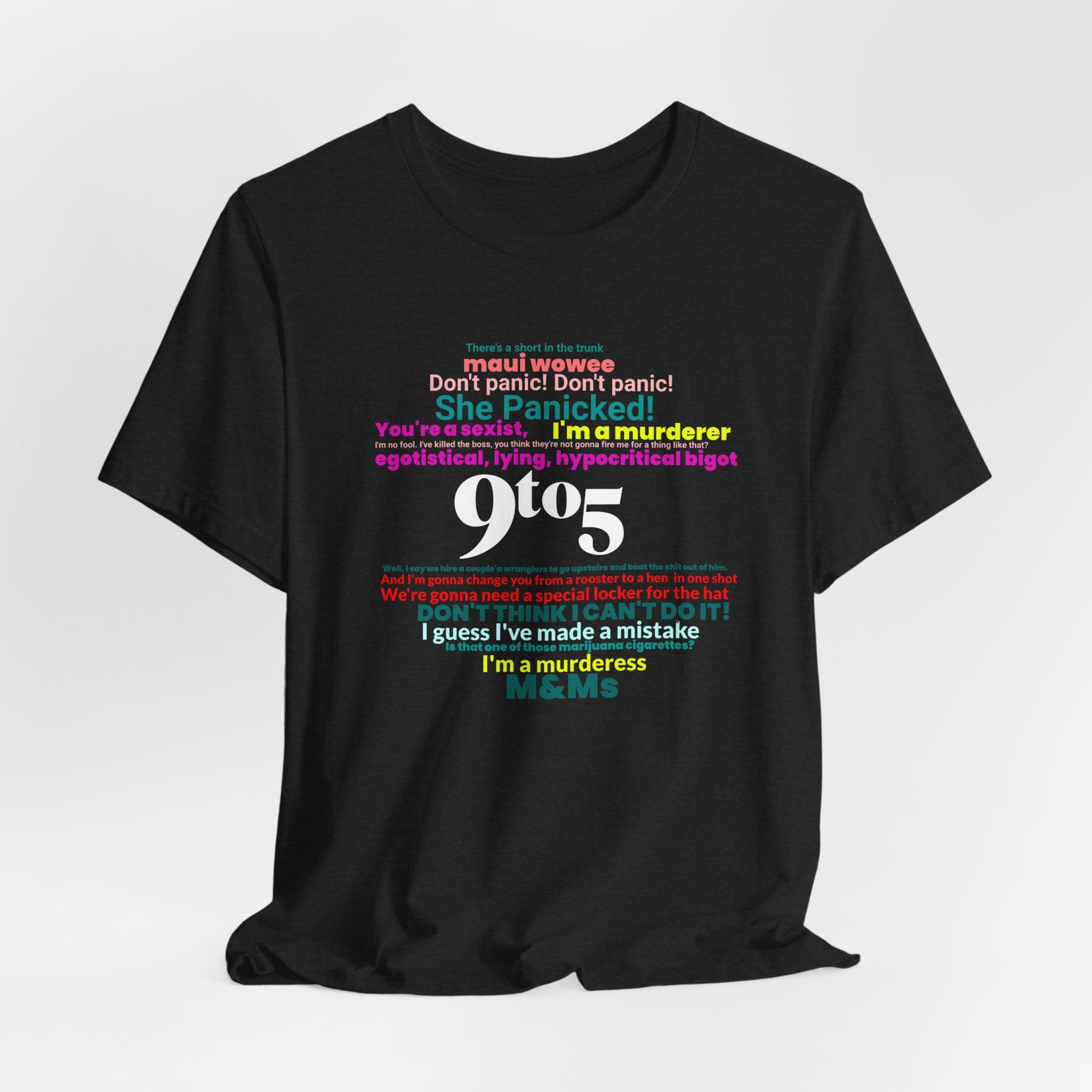 Every woman's Movie Quote T-Shirt - Vintage Inspired Tee - Iconic Workplace Comedy Graphic Tee - Feminist Statement Shirt