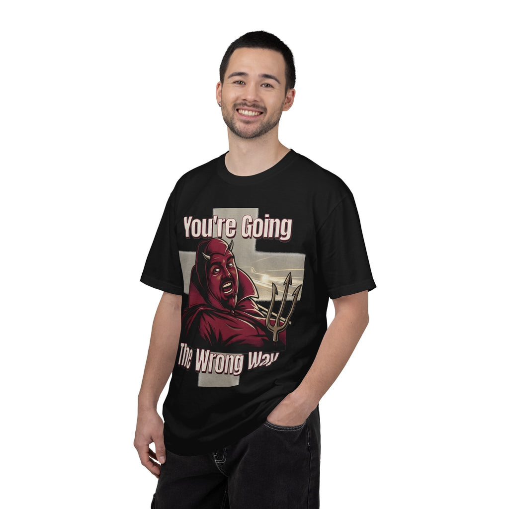 Classic Quote Parody You're Going the Wrong Way Shirt