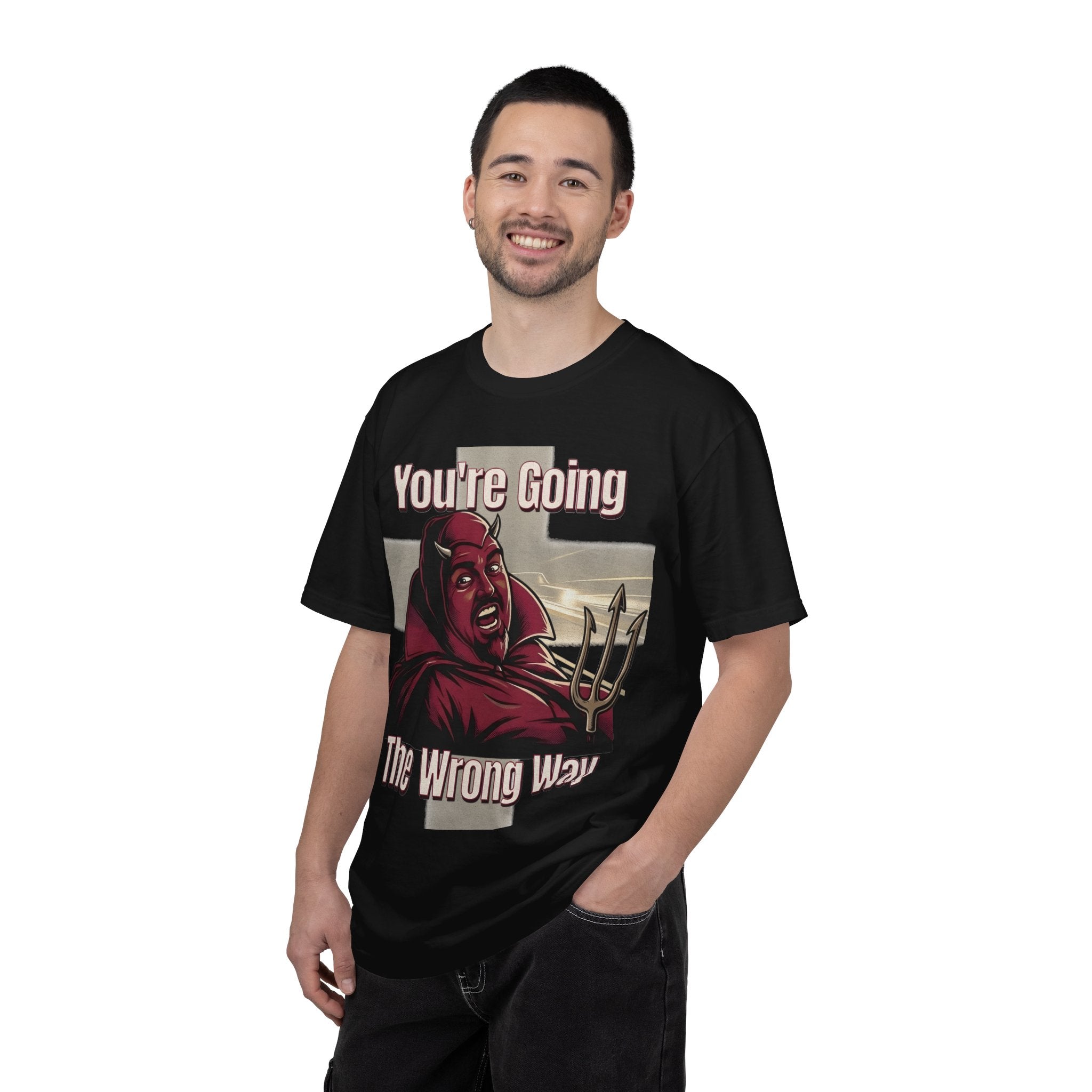 Classic Quote Parody You're Going the Wrong Way Shirt