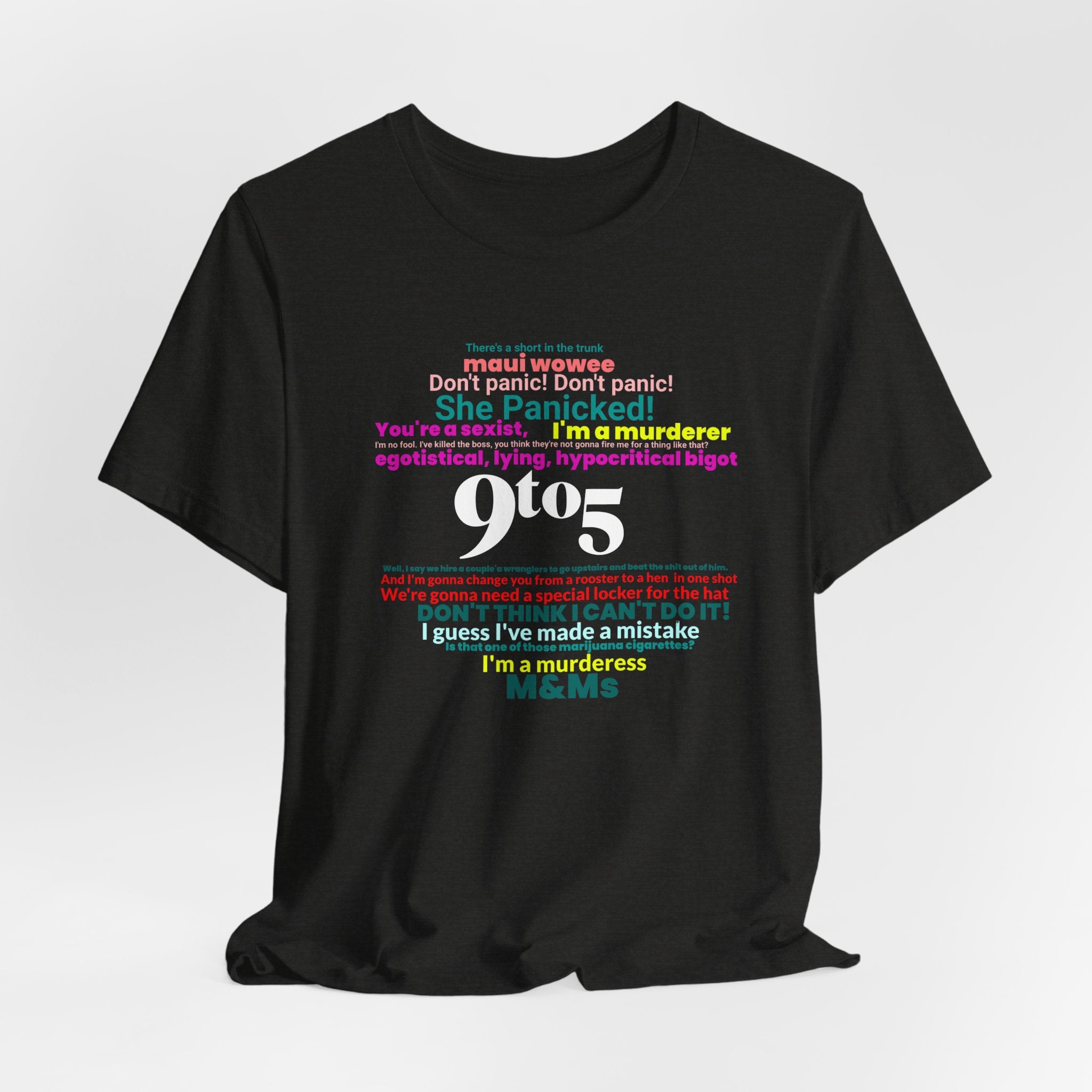 Every woman's Movie Quote T-Shirt - Vintage Inspired Tee - Iconic Workplace Comedy Graphic Tee - Feminist Statement Shirt