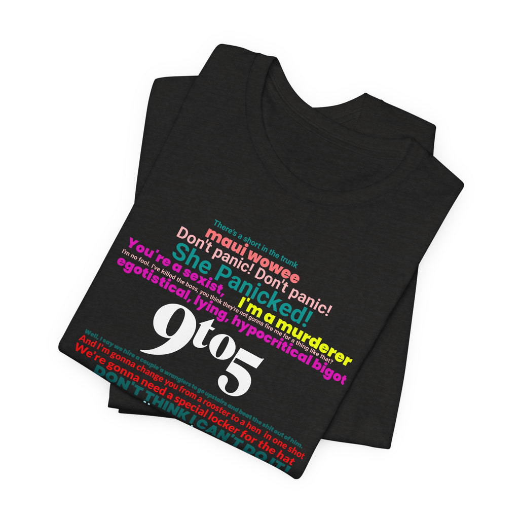 Every woman's Movie Quote T-Shirt - Vintage Inspired Tee - Iconic Workplace Comedy Graphic Tee - Feminist Statement Shirt