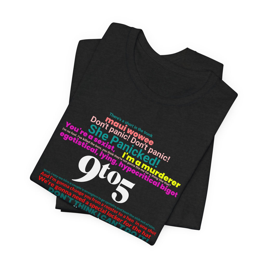 Every woman's Movie Quote T-Shirt - Vintage Inspired Tee - Iconic Workplace Comedy Graphic Tee - Feminist Statement Shirt
