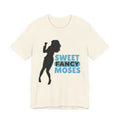 Sweet Fancy Moses Funny Dance Shirt