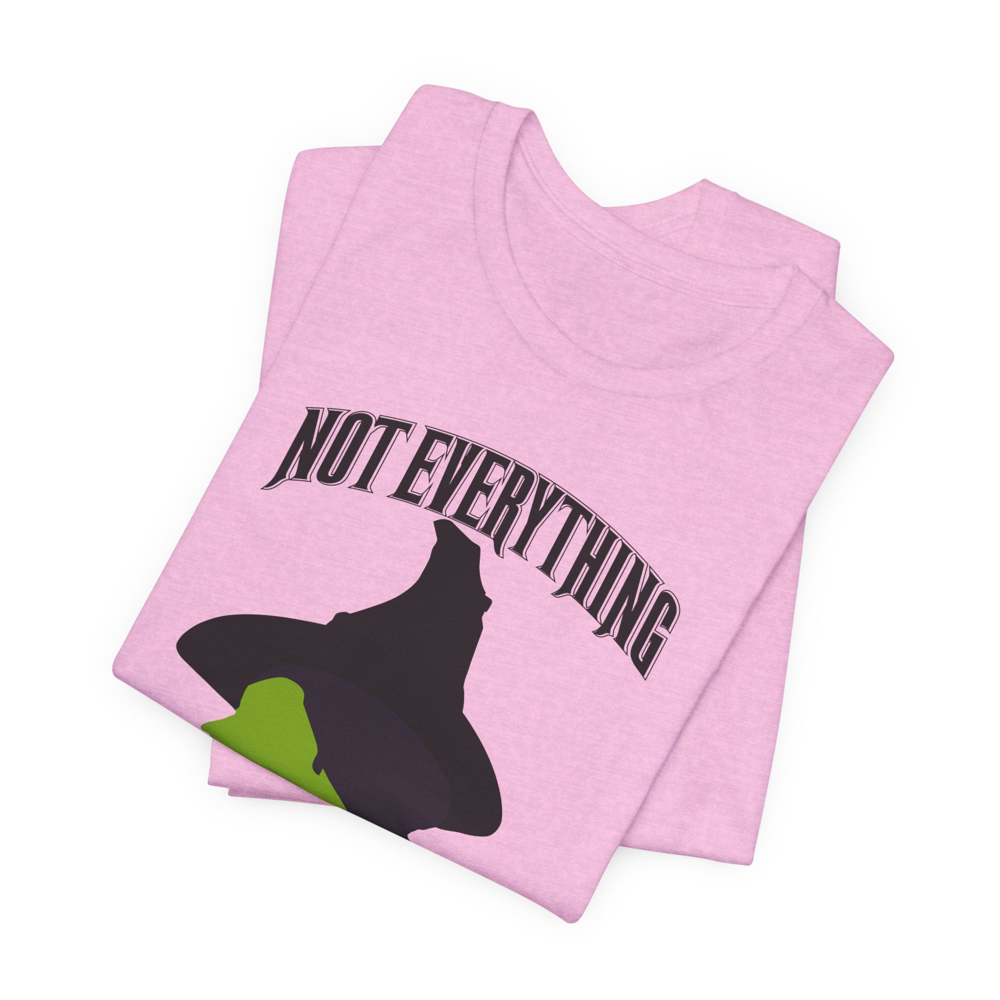 Wicked Not Everything Green is Wicked T-Shirt