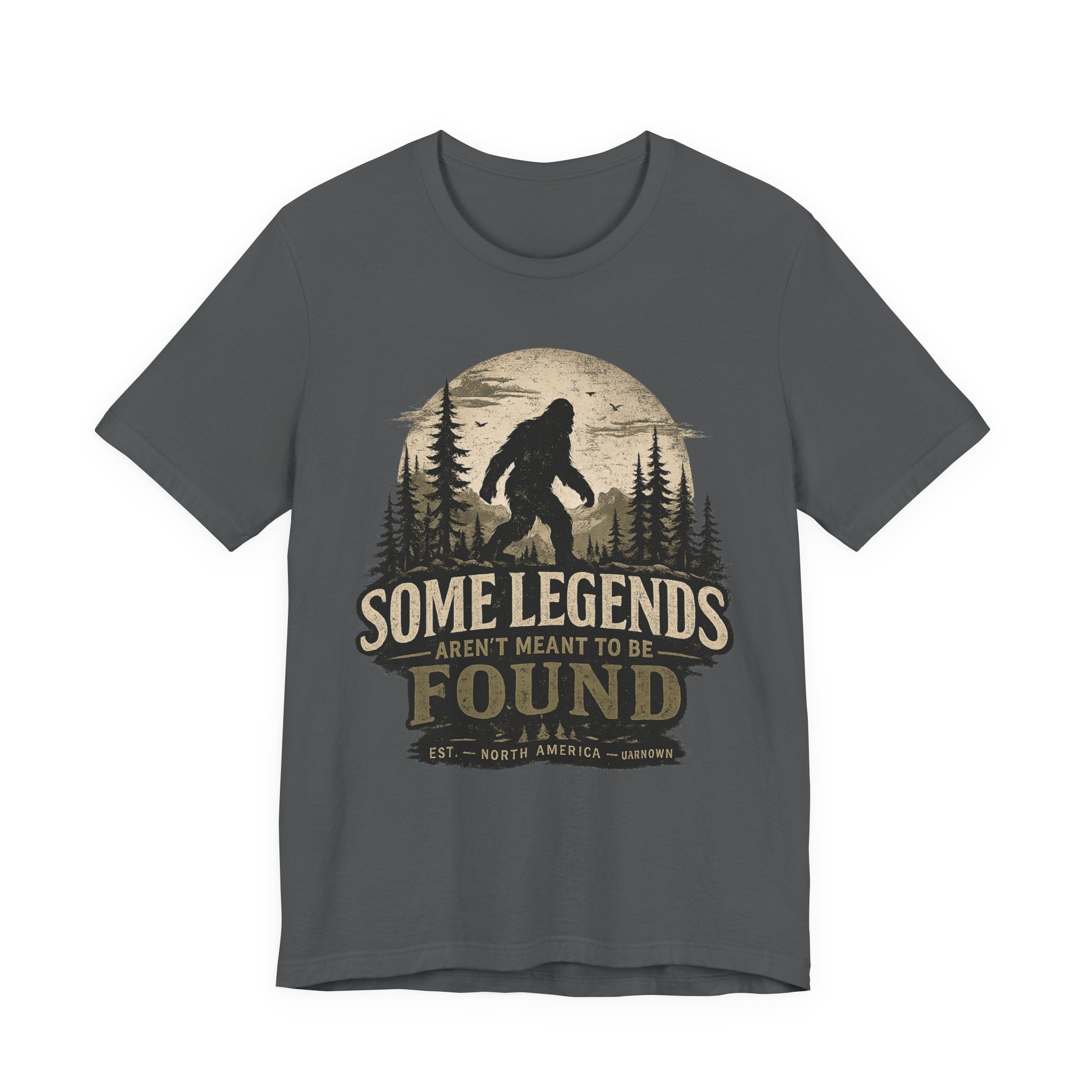 Bigfoot Shirt, Some Legends Aren't Meant to Be Found, Sasquatch Graphic Tee