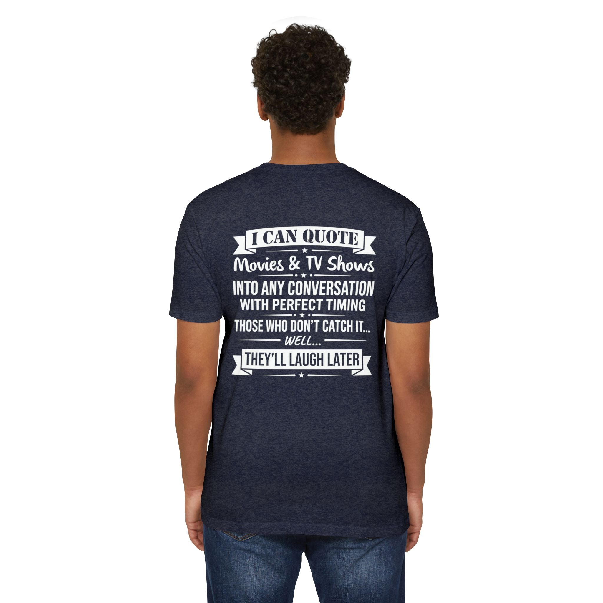 Movie Quoter T-Shirt — "I Can Quote Movie & TV Shows" Graphic Tee