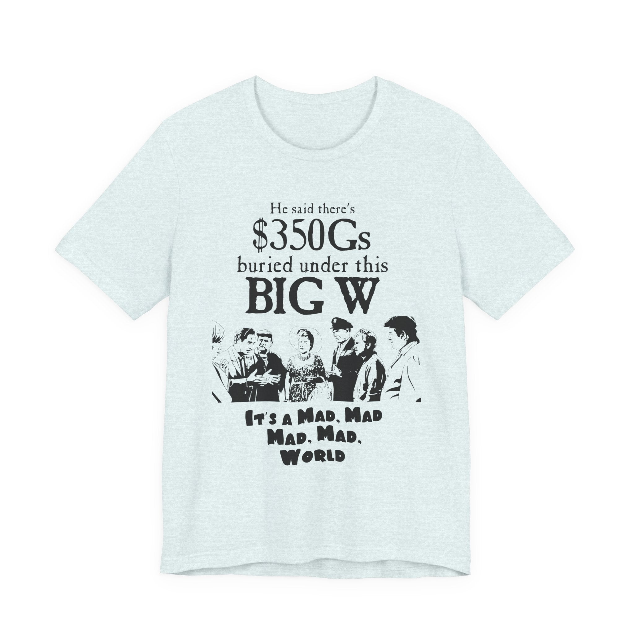 It's A Mad World Quote, Classic Movie Tee, Vintage Retro Shirt