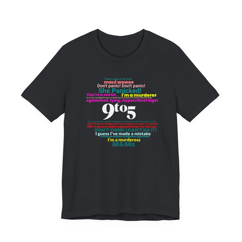 Every woman's Movie Quote T-Shirt - Vintage Inspired Tee - Iconic Workplace Comedy Graphic Tee - Feminist Statement Shirt