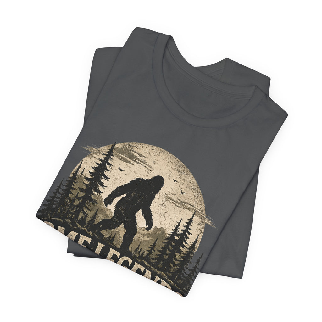 Bigfoot Shirt, Some Legends Aren't Meant to Be Found, Sasquatch Graphic Tee