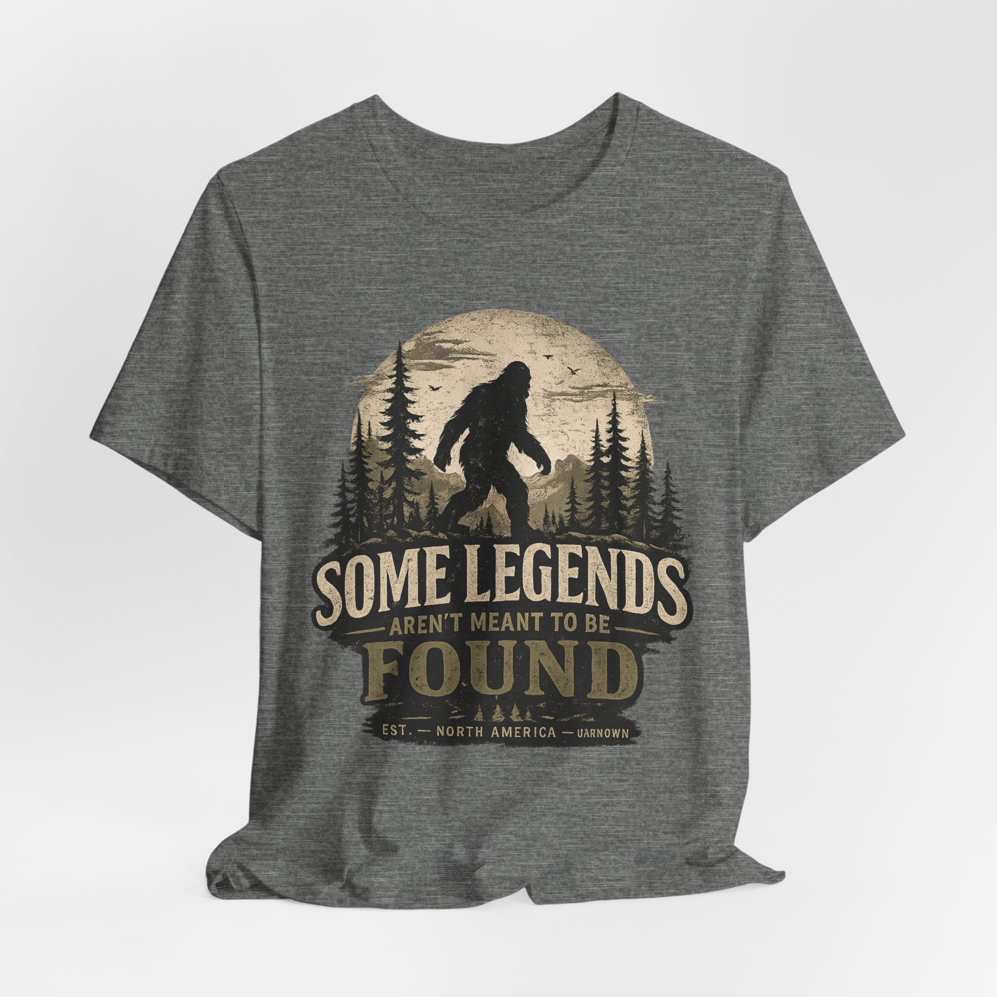 Bigfoot Shirt, Some Legends Aren't Meant to Be Found, Sasquatch Graphic Tee